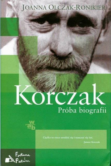 "Korczak. Próba biografii", Joanna Olczak-Ronikier, okładka